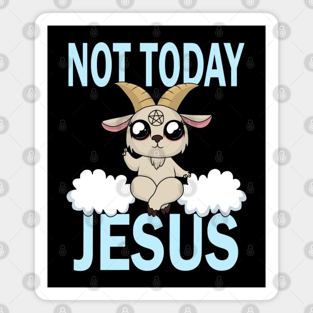 Not today Jesus Magnet by valentinahramov